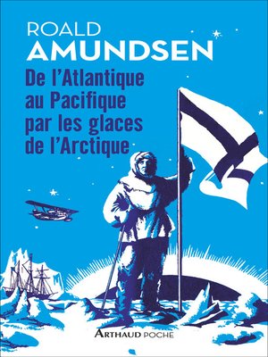 cover image of De l'Atlantique au Pacifique par les glaces de l'Arctique